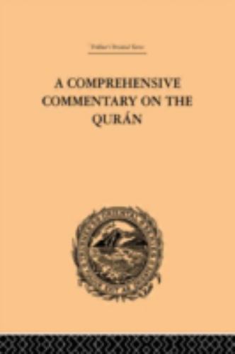 Comprehensive Commentary on the Quran : Comprising Sale's Translation and ...