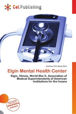 Elgin Mental Health Center Iustinus Tim Avery