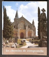 Les chemins de Compostelle - Notes de Dom Claude Jean-Nesmy