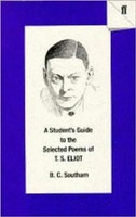 B. C. Southam | A Student's Guide To The Selected Poems Of T. S. Eliot | Buch
