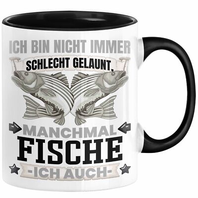 Fischen Angler Geschenk Tasse Ich Bin Nicht immer Schlecht Gelaunt Angler Fische