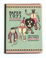 PAPER TOYS Book Number One by Anna E. Pauli Manual Arts Press  1931 2nd Edition