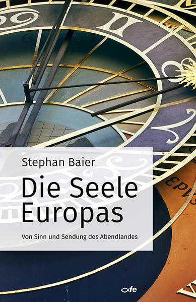 Thumbnail - Die Seele Europas | Stephan Baier | 2017 | Deutsch