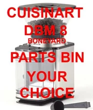 CUISINART COFFEE BEAN GRINDER MODEL DBM8 , BONEYARD PARTS ONLY, YOU CHOOSE !