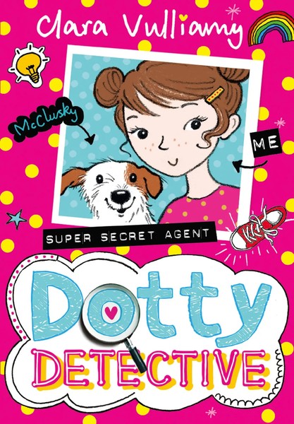 Dotty Detective | Clara Vulliamy | Taschenbuch | Kartoniert / Broschiert | 2016-image