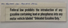 NOS Federal Law Unleaded Gasoline Only Decal Lead Warning