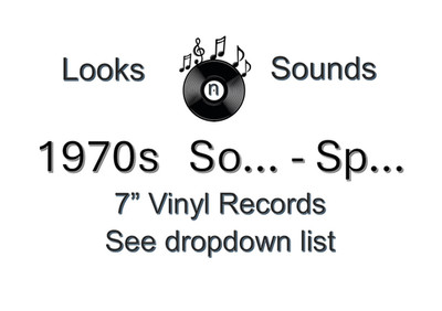 1970s 7'' VINYLS - VARIOUS ARTISTS / TITLES - SO... - SP... - EX / VG+