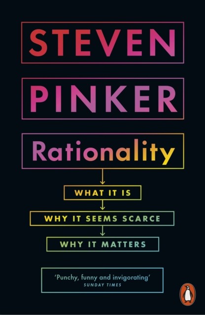 Rationality by Steven Pinker (Paperback Book)