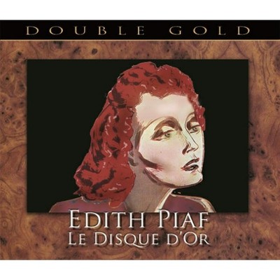 Edith Piaf Le Disque D'or - Double Gold (2cd) Double CD 2X803 NEW