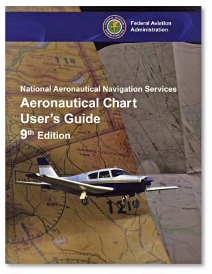 Aeronautical Chart User's Guide : National Aeronautical Navigation ...
