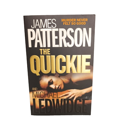 The Quickie by James Patterson & Michael Ledwidge