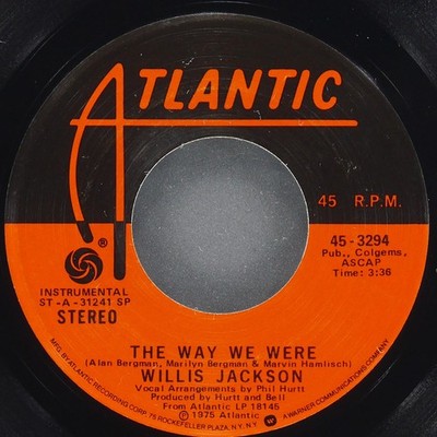 WILLIS JACKSON The Way We Were / Brown Eyed Girl ATLANTIC 45-3294 EX 45 RPM 7''