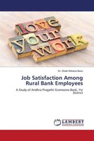 Shaik Rehana Banu | Job Satisfaction Among Rural Bank Employees | Taschenbuch