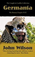 Germania The Roman Empire 9 CE John Wilson Taschenbuch Englisch 2023 John Wilson