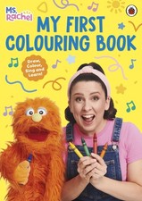 Ms Rachel: My First Colouring Book: Inspiring Creativity and Lea