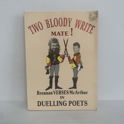 Two Bloody Write Mate, Brennan Vs McArthur In Duelling Poets