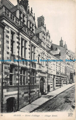 R085796 Blois. Hotel dAlluye. Alluye Hotel. ND Phot. Anciens Etab. Neurdein