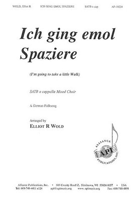 Ich Ging Emol Spaziere SATB Elliot R. Wold
