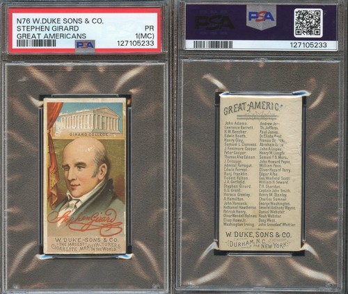 1888 N76 Duke #16 Stephen Girard — PSA 1 (MC)