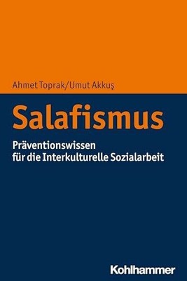 Salafismus: Präventionswissen für die Interkulturelle Buch W. Kohlhammer GmbH
