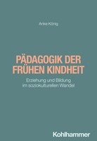 PäDagogik Der FrüHen Kindheit Erziehung Und Bildung Im Soziokulturellen Wandel