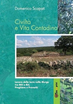 Civilt e Vita Contadina by Domenico Scapati (Italian) Paperback Book