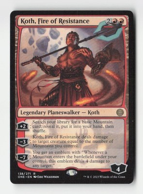 Koth, Fire of Resistance Phyrexia: All Will Be One #138 Rare
