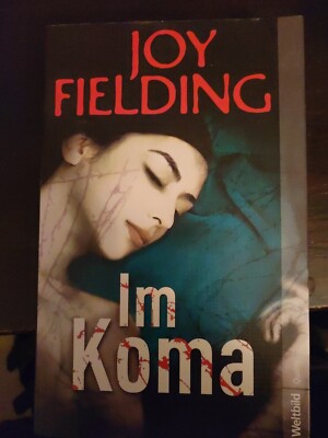 Joy Fielding Im Koma