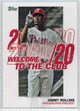 2023 Topps Series 1 Jimmy Rollins Welcome to the Club 20/20/20 WC3 Phillies