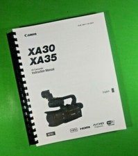 Owners Manual for Canon XA30 XA35 Camcorder 192 Pages W/Clear Covers 