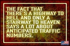 WORLDS GREATEST SIGNS! STAIRWAY/HIGHWAY METAL SIGN 8"X12" FUNNY MAN CAVE BAR