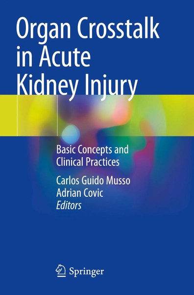 Carlos Guido Musso (U. A.) | Organ Crosstalk In Acute Kidney Injury | Buch | X-image