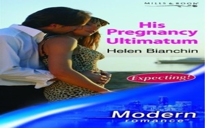 His Pregnancy Ultimatum (Expecting!..., Bianchin, Helen