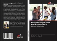 Galina Verzhybok | Fenomenologia Della Cultura Di Genere | Taschenbuch (2021)