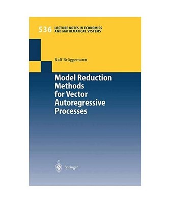 Model Reduction Methods for Vector Autoregressive Processes, Brüggemann, Ralf