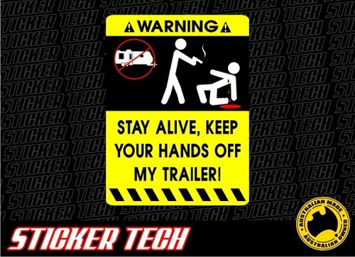WARNING HANDS OFF TRAILER STICKER DECAL SUIT OUTDOOR CAMPING BOX CAR CAMP BOAT - 第 1/1 張圖片