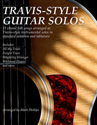 Travis-Style Gitarrensoli: 11 klassische Folk Songs Arran - NEU Mark Phillips 201