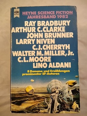 Heyne Science Fiction Jahresband 1982. Bradbury, Ray, Arthur C. Clarke  und John