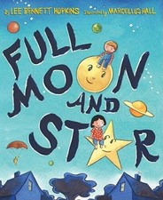 Full Moon and Star - Hardcover By Hopkins, Lee Bennett - GOOD