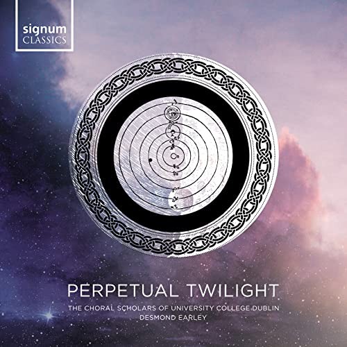 SIGCD558 Choral Scholars of University College Dublin Perpetual Twilight CD