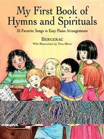 A First Book Of Hymns And Spirituals | For The Beginning Pianist | Bergerac