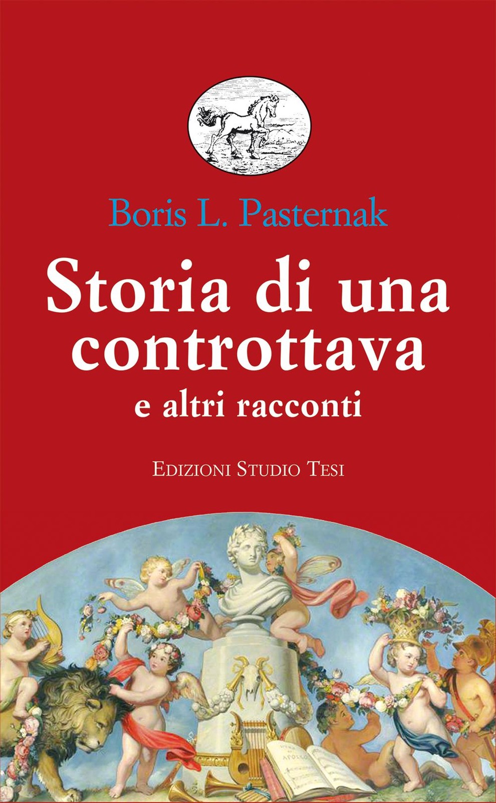 Libri Boris Pasternak - Storia Di Una Controttava E Altri Racconti