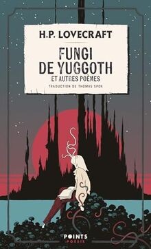 Fungi de Yuggoth: et autres poèmes von Lovecraft, H... | Buch | Zustand sehr gut