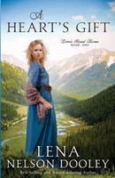 A Heart's Gift Lena Nelson Dooley Taschenbuch Love's Road Hom Englisch 2021