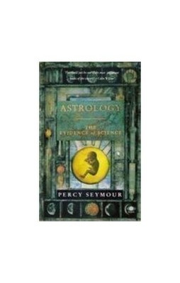 Astrology: The Evidence of Science (Arkana S.) by Seymour, Percy Paperback Book