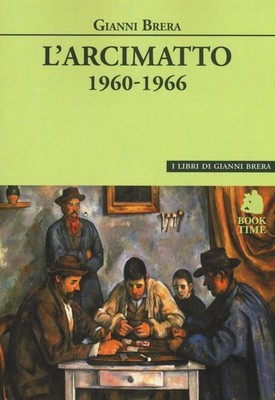 L'arcimatto (1960-1966) - Brera Gianni