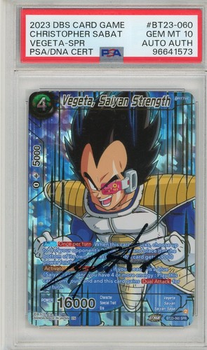 PSA GEM 10 Chris Sabat Signed   Vegeta, Saiyan Strength  BT23-060 Dragon Ball Z