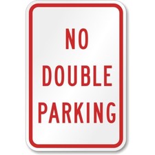 No Double Parking Aluminum Weatherproof Sign c00519