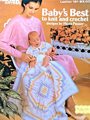 Baby's Best to Knit and Crochet: lacy dresses, sweaters, granny square blanket +