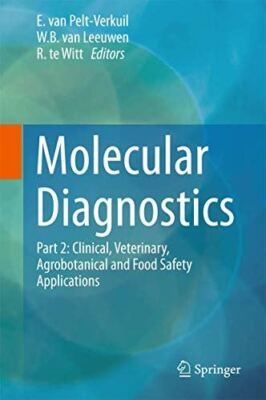 Molecular Diagnostics: Part 2: Clinical, Veterinary (Hardcover) 